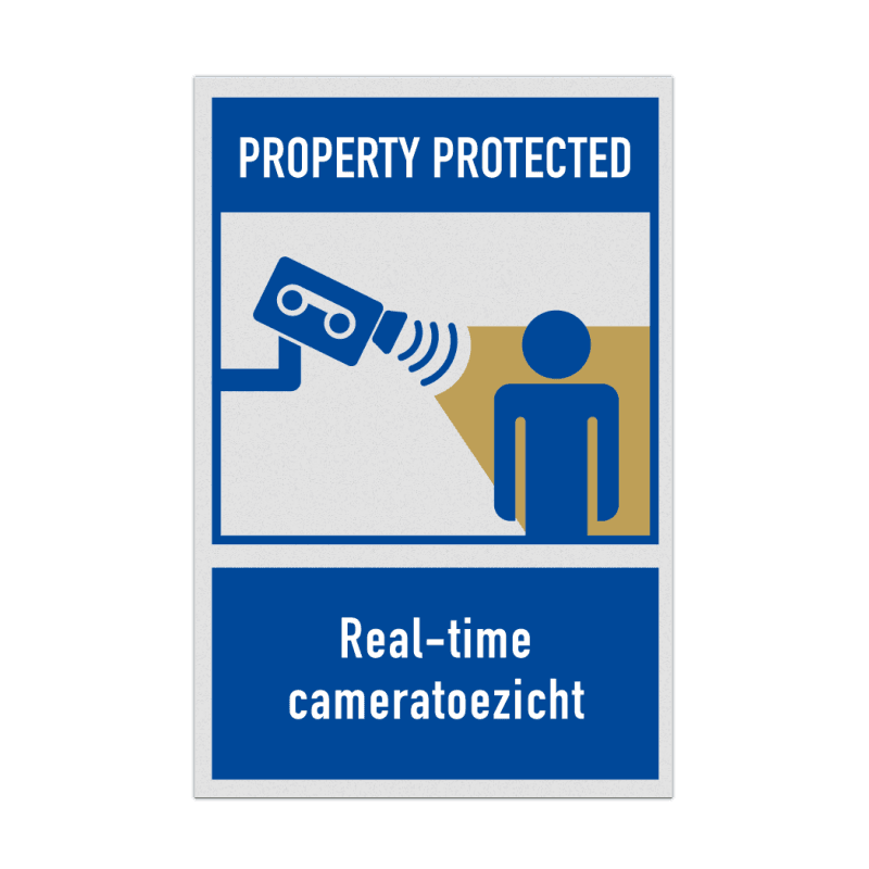 Bord Property Protected met Real-time cameratoezicht