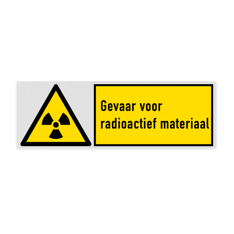 Veiligheidsbord met pictogram en tekst Gevaar voor radioactief materiaal
