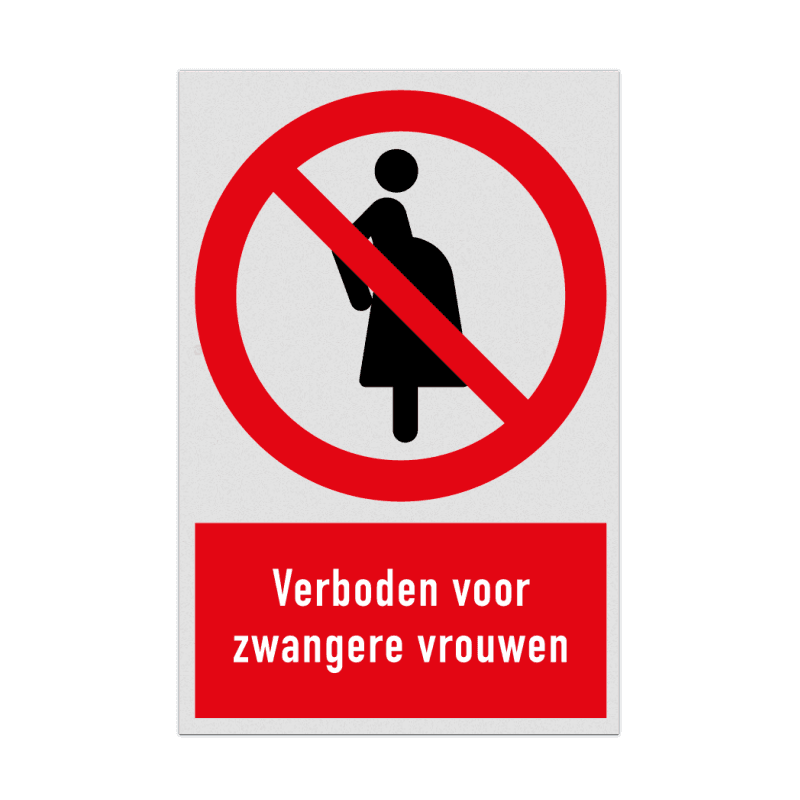 Verbodsbord met pictogram en tekst Verboden voor zwangere vrouwen