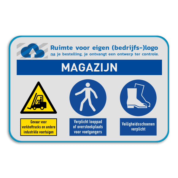 Veiligheidsbord voor magazijn met 3 pictogrammen + logo