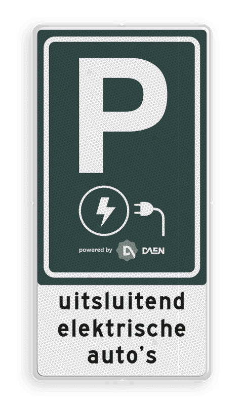 Verkeersbord laadpaal met tekst uitsluitend elektrische auto's - DAEN Mobility
