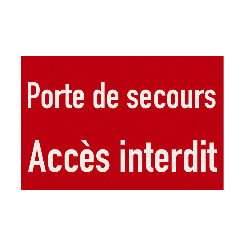Panneau d'interdiction d'accès à la porte de secours rouge/blanc - réfléchissant