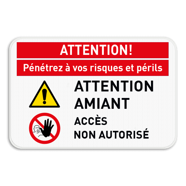 Panneau de sécurité - Danger amiante, pénétrez à vos risques