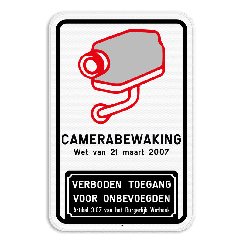 Camerabord België - wet van 21 maart 2007 - Verboden toegang