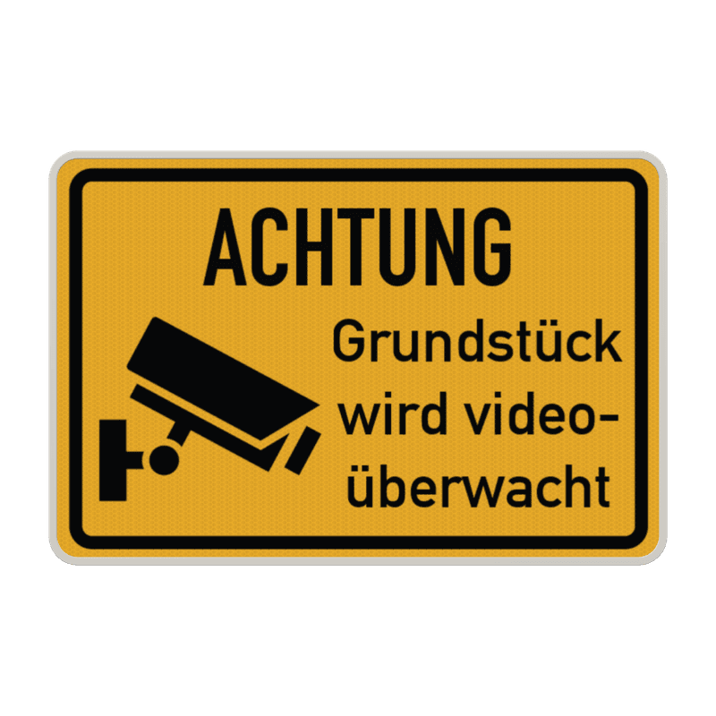 Hinweisschild Achtung Grundstück wird videoüberwacht - reflektierend