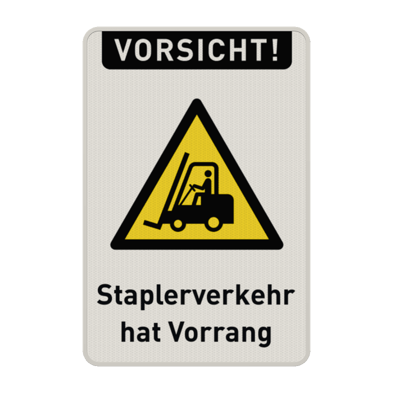 Warnschilder - Vorsicht! Staplerverkehr hat Vorrang