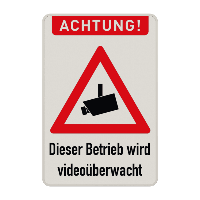 Warnschilder - Achtung, Dieser Betrieb wird videoüberwacht