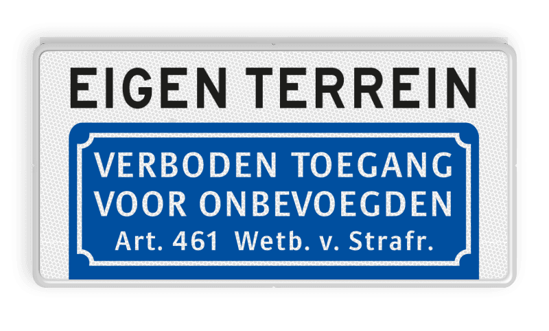 Verkeersbord verboden toegang eigen terrein - BT03