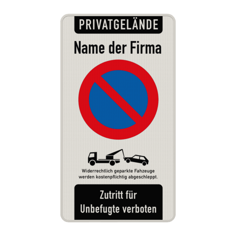 Parkverbotsschilder - Privatgrundstück Firma , Parkverbot mit Abschleppsymbol
