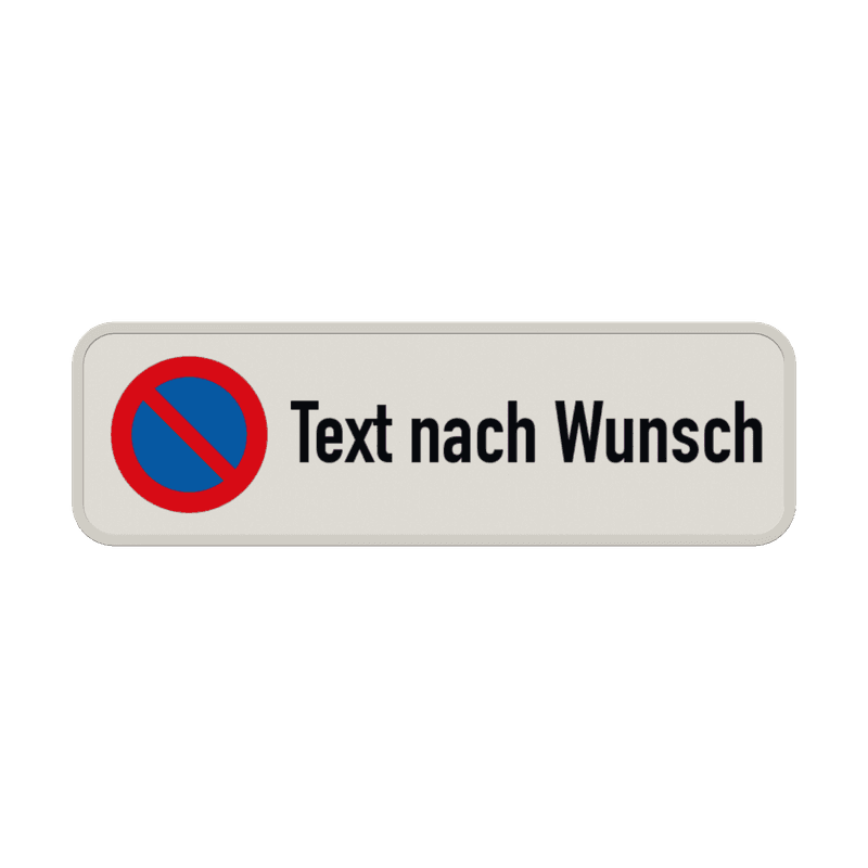 Parkverbotsschilder - Eingeschränktes Haltverbot mit Text nach Wunsch