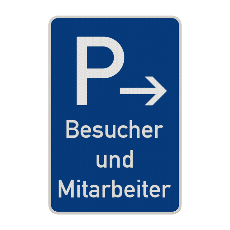 Schild Parkplatz Besucher und Mitarbeiter, mit Pfeil - reflektierend