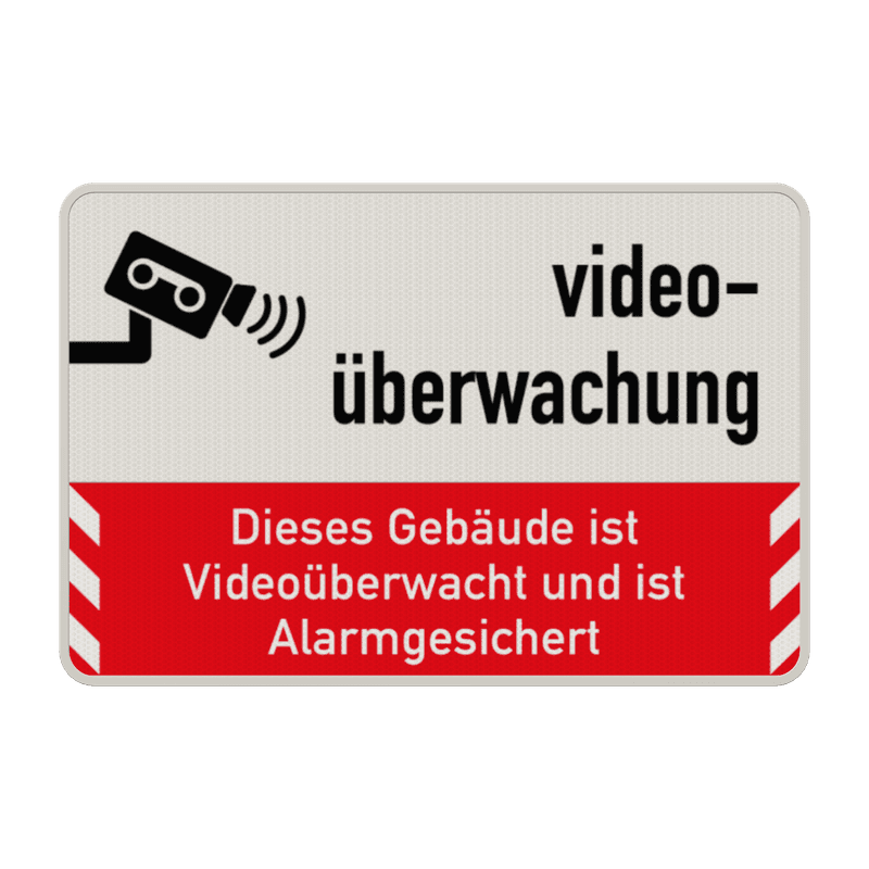 Dieses Gebäude ist Videoüberwacht - Verkehrsschild