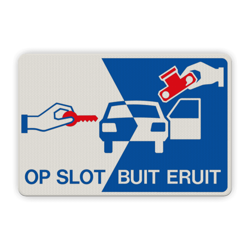 Verkeersbord L207 - Op slot Buit eruit!