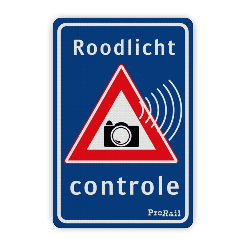 Verkeersbord Roodlicht controle ProRail