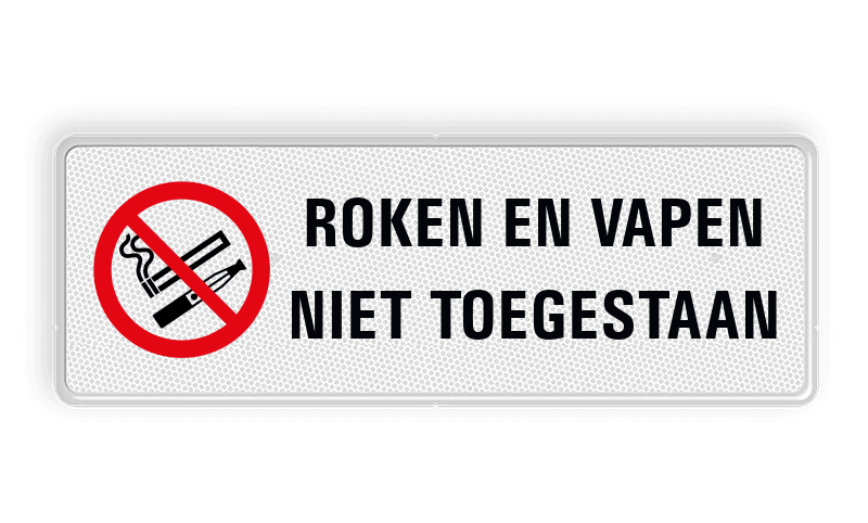 Bord roken en vapen verboden - reflecterend