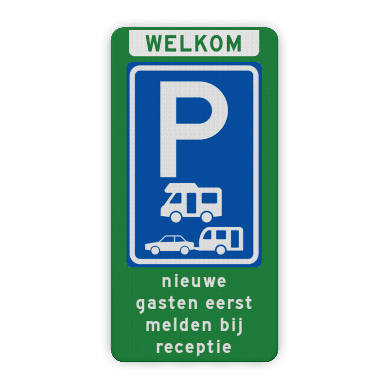 Verkeersbord parkeerplaats campers en caravans - melden receptie - reflecterend