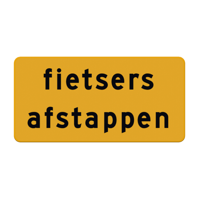 Verkeersbord fietsers afstappen - Werk in uitvoering - reflecterend