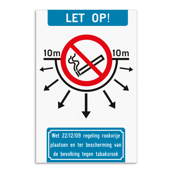 Rookverbodsbord met Wettekst en Pijlen - Radius 10M