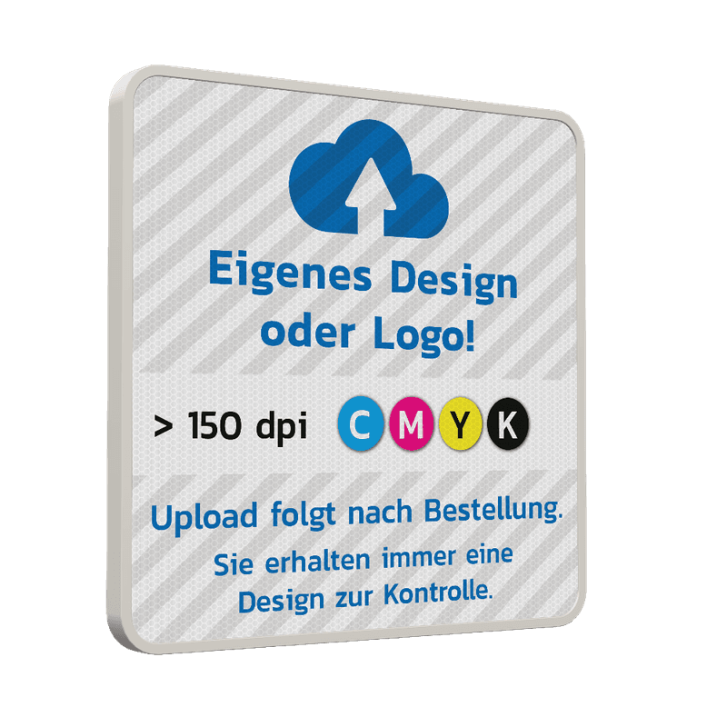 Hinweisschild Quadratisch, reflektierend mit eigenem Design