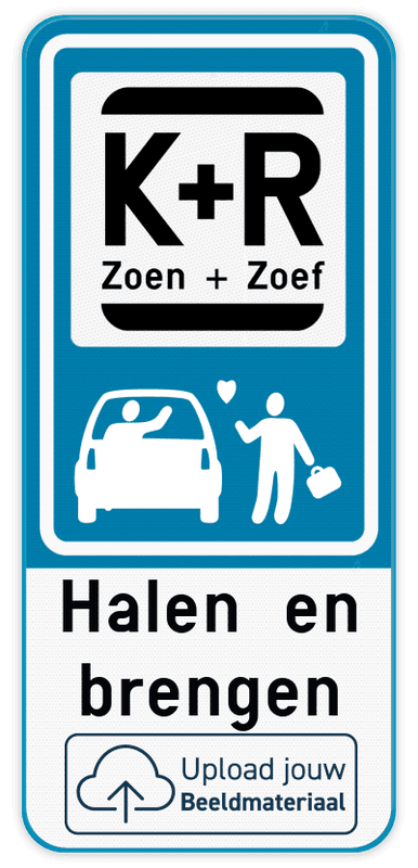 Parkeerbord Kiss&Ride - Halen en brengen - Eigen logo