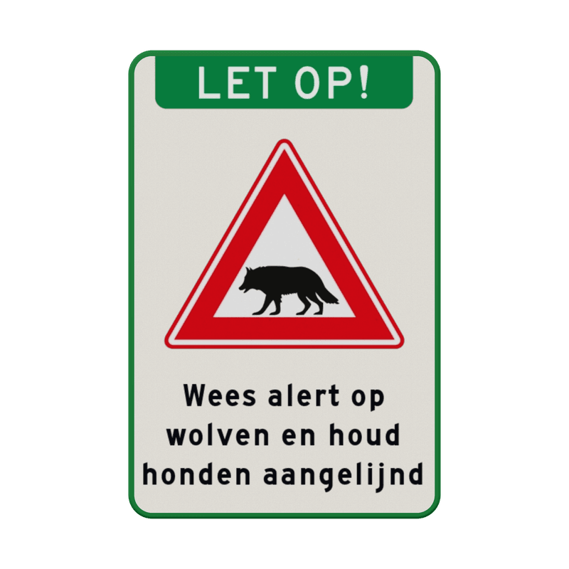 Verkeersbord - Wees alert op wolven en houd honden aangelijnd - reflecterend