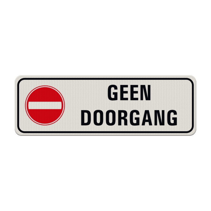 Verkeersbord geen doorgang - reflecterend