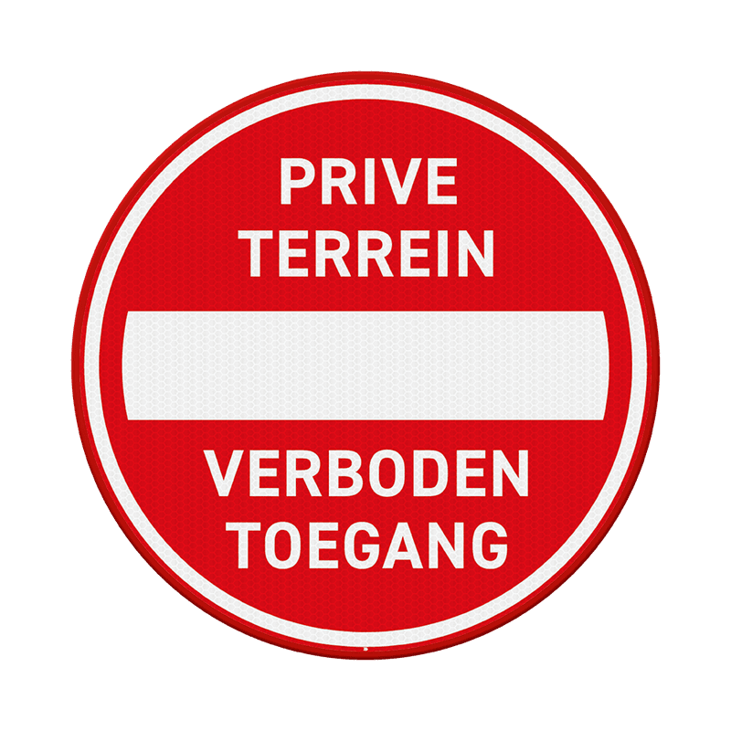 Verkeersbord privé terrein verboden toegang rond - reflecterend