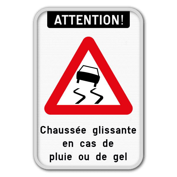 Panneau chaussée glissante – pluie, gel et conditions hivernales
