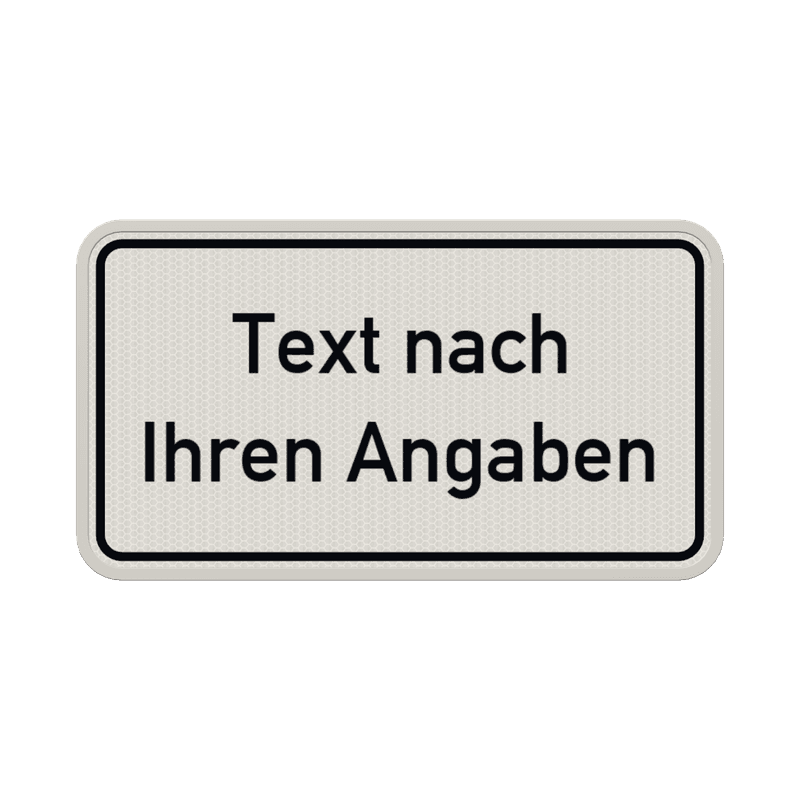 Individuelles Zusatzzeichen mit Rand und Text