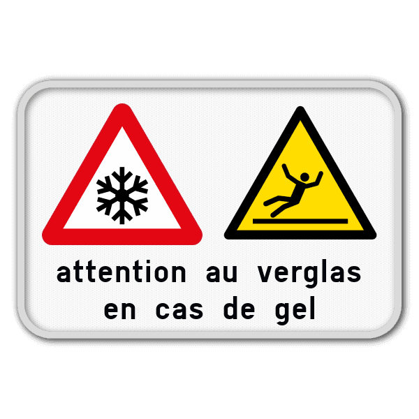 Panneau risque de verglas - 2 pictogrammes neige et sol glissant - signalisation hivernale réfléchissante