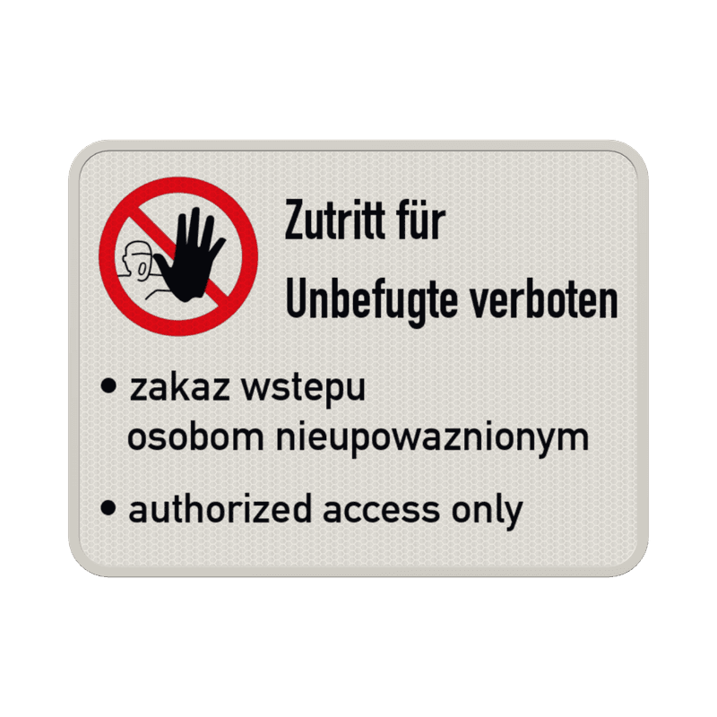 Verbotsschild Zutritt verboten, Mehrsprachig deutsch, polnisch und englisch - reflektierend