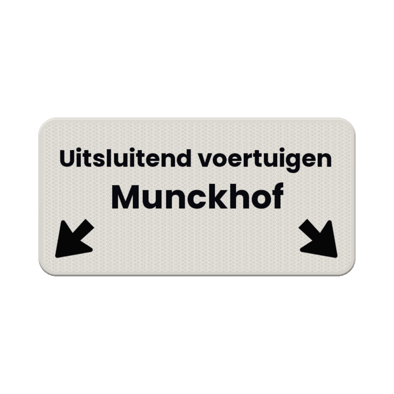 Onderbord - Uitsluitend voertuigen Munckhof + OB504