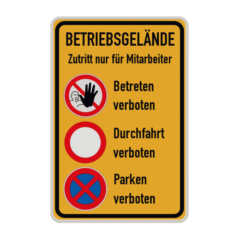 Hinweisschild Betriebsgelände – Zutritt & Parken verboten, nur Mitarbeiter - reflelktierend