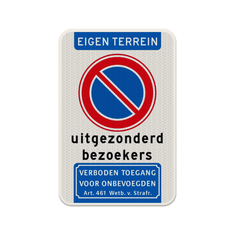Verkeersbord eigen terrein niet parkeren, uitgezonderd bezoekers - reflecterend