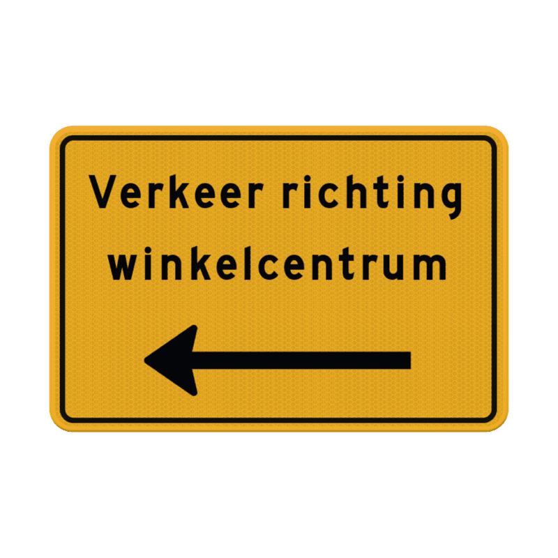 Verkeersbord geel met eigen tekst + pijl - reflecterend