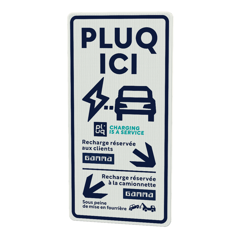 Verkeersbord - Pluq Ici (Gamma) klanten/bestelwagen - PLUQ (FR)