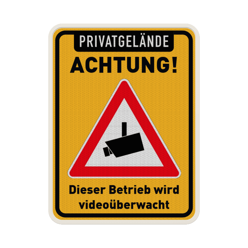Schild Dieser Betrieb wird videoüberwacht - reflektierend