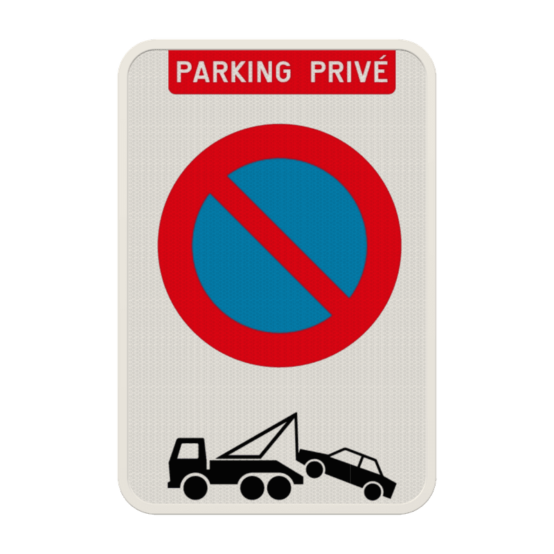 Interdiction de stationnement - Parking privé - E1 - régle de remorquage