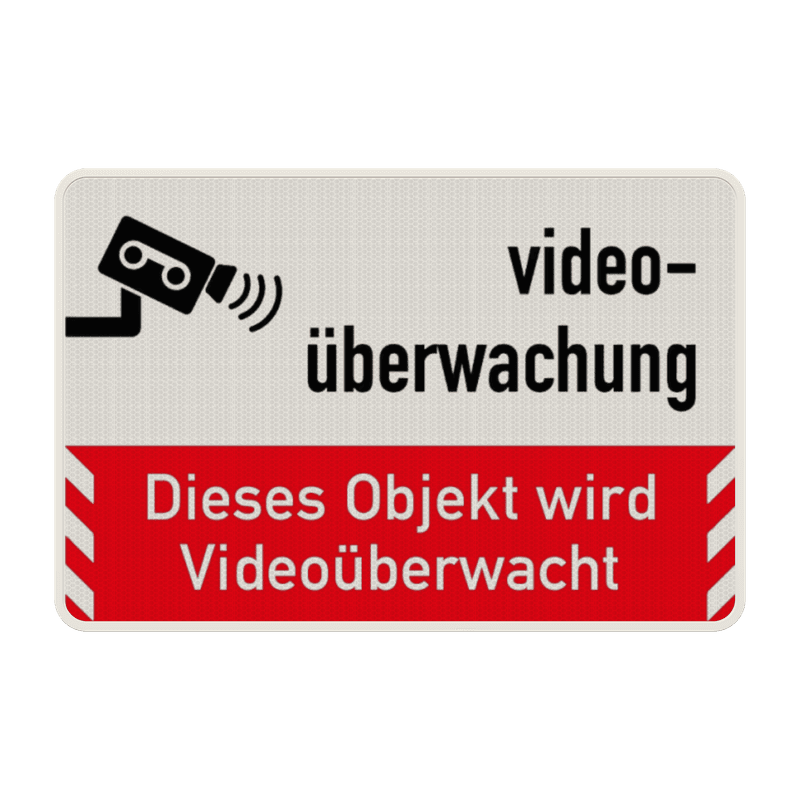 Schild Dieses Objekt wird Videoüberwacht - reflektierend