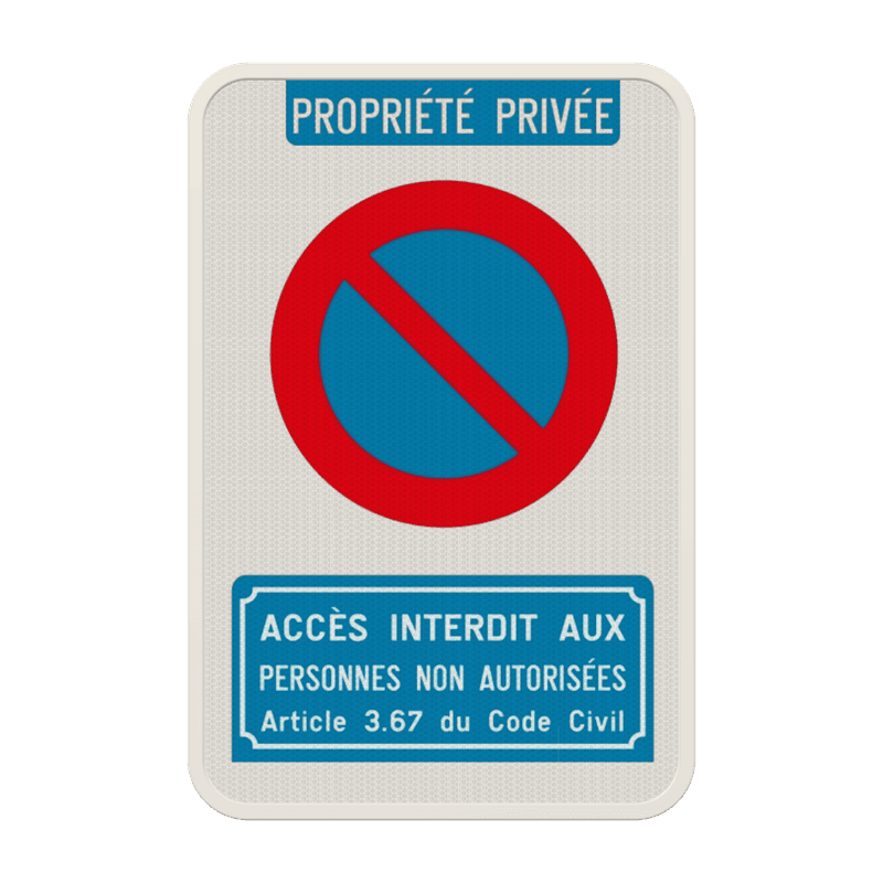 Panneau E1 – Stationnement Interdit – Parking Privé – Accès Interdit