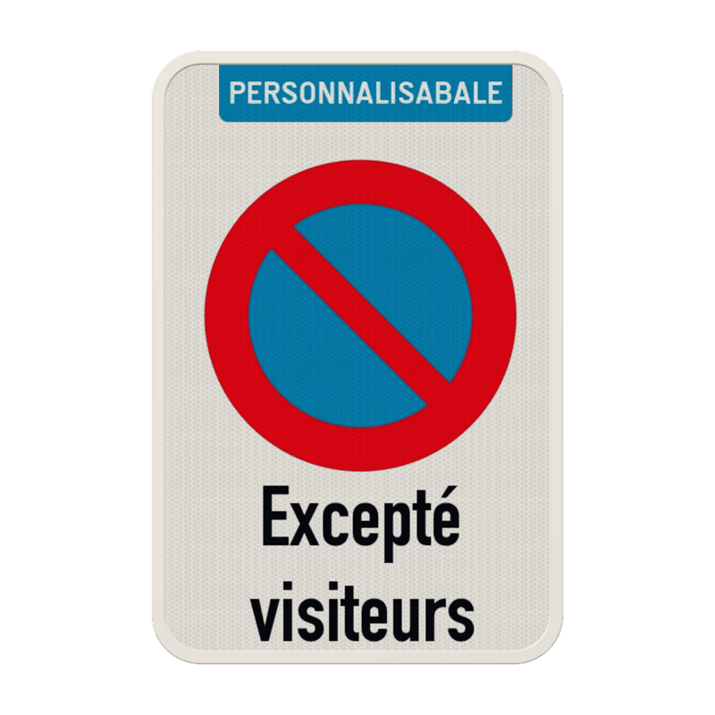 Panneau E1 – Interdiction de Stationner – Texte et Nom d’Entreprise Personnalisés