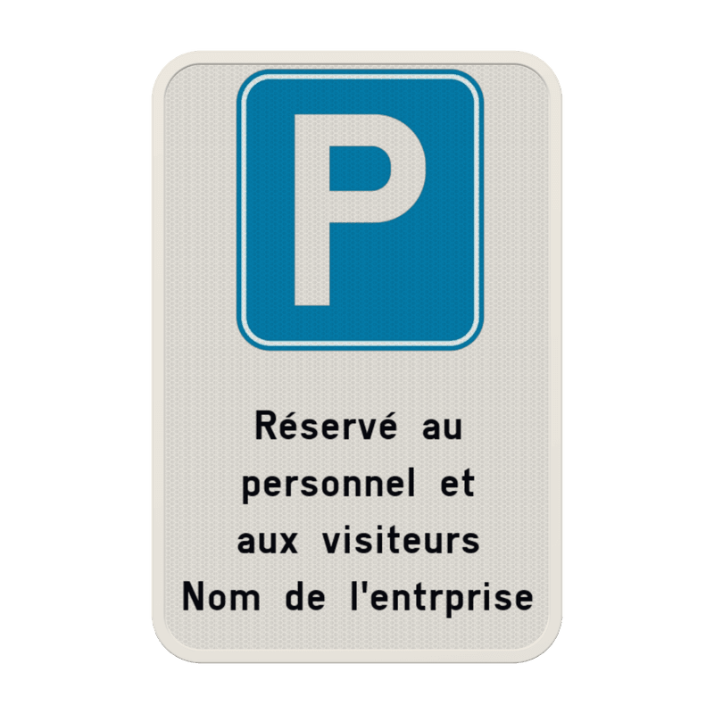 Panneau de stationnement avec votre texte personnalisé