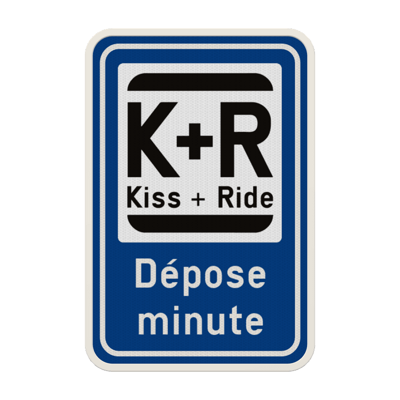 Panneau de Stationnement Kiss & Ride - Chargement et Déchargement - Personnalisable