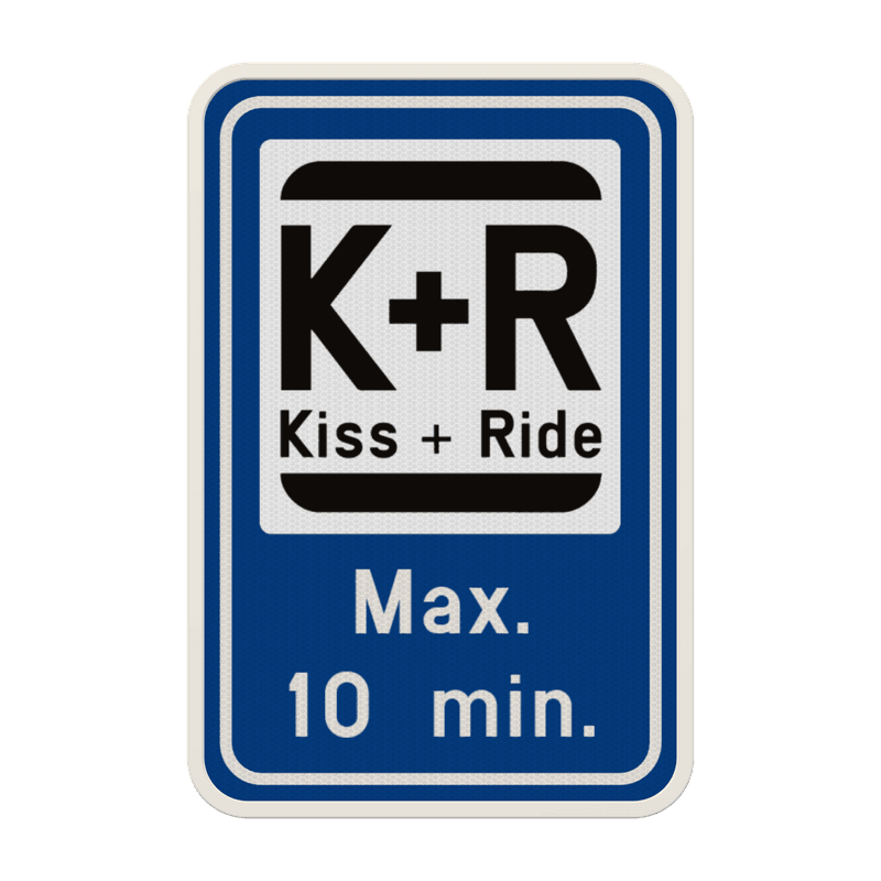 Panneau de stationnement - Kiss&Ride + Texte personnalisé