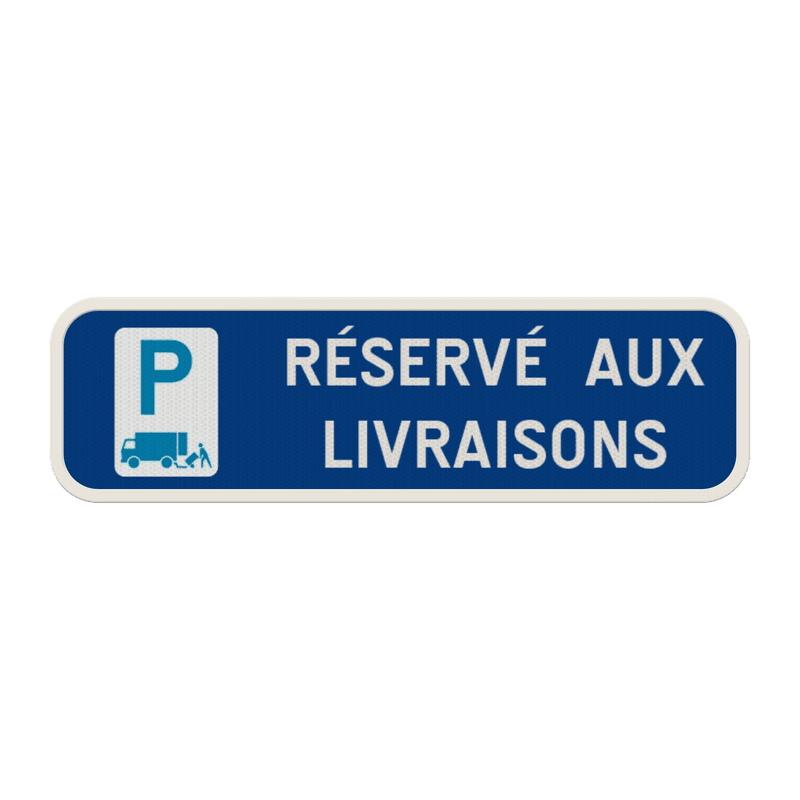 Panneau de stationnement - Réservé aux livraisons