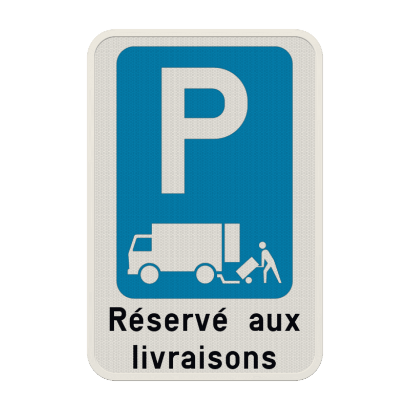 Panneau de stationnement réservé aux livraisons