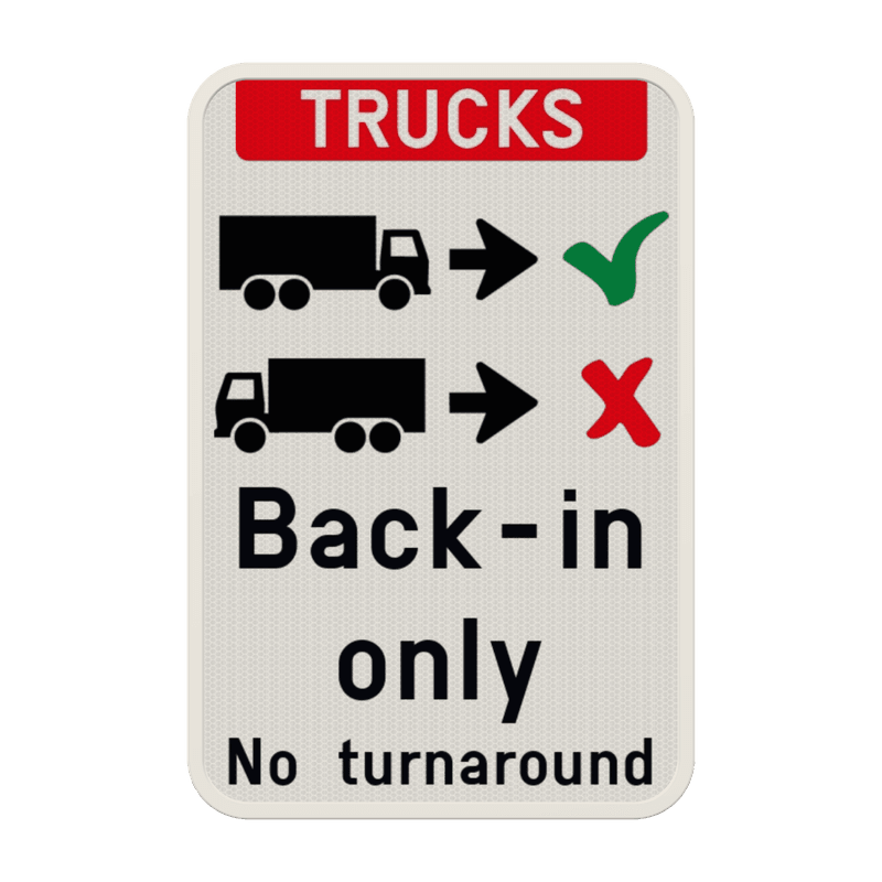 Panneau d'information - Trucks drive backwards in only