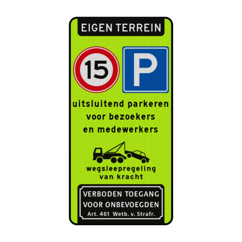 Parkeerbord eigen terrein parkeren bezoekers/medewerkers + A01-15 - reflecterend