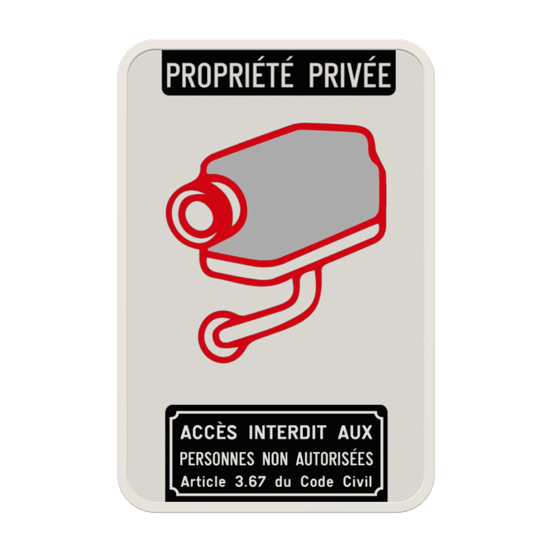 Surveillance par caméra - Propriété privée - Accès interdit art. 3.67