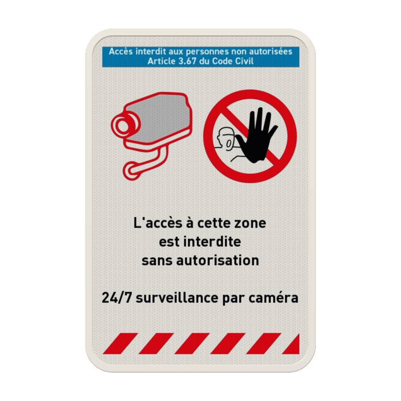Panneau de sécurité - Surveillance par caméra - Accès non autorisé